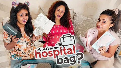 What's In My Hospital Bag? Pearle Maaney Ft. Rachel Maaney | Shradha Davis