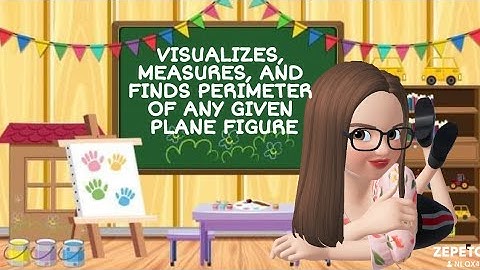 MATH 4 Q3 WEEK 6 (LEAP-BASED) VISUALIZES, MEASURES AND FINDS THE PERIMETER OF ANY PLANE FIGURE