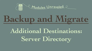 Drupal 7: Backup and Migrate - Additional Destinations Server Directory