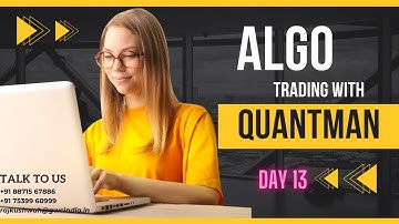 Day 13 of 6 lakh challenge with Quantman - Algo Trading English Language 4 November 2022
