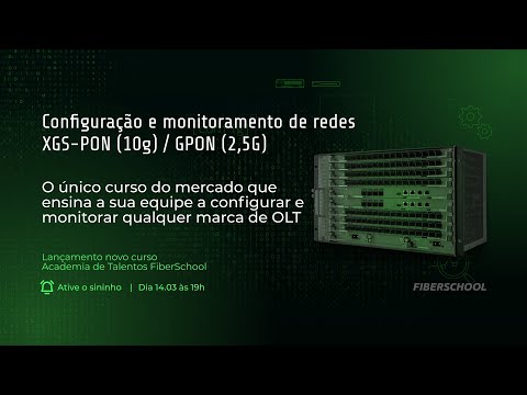 Configuração e monitoramento de redes XGS-PON (10G)/GPON (2,5G)