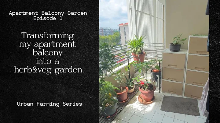 Episode 1 - Apartment Balcony Garden
