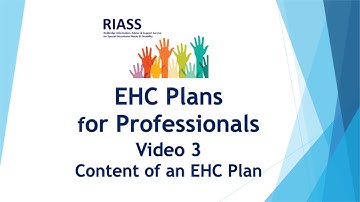 EHC Plans for Professionals - Video 3 - Content of an EHC Plan