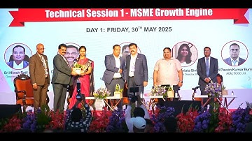 Technical Session - 1: MSME the Growth Engine