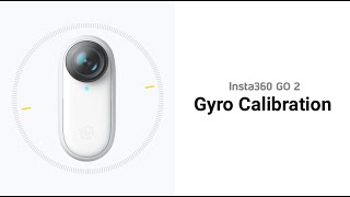 How to Calibrate the Gyroscope | Insta360 GO 2 Tutorial #shorts screenshot 4