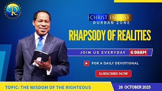 The Wisdom Of The Righteous ~ 26 October 2025 ~ Rhapsody of Realities