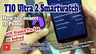 How to Connect T10 Ultra 2 Smartwatch to Phone - with Hiwatch Pro App on Android