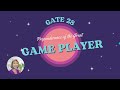 Human Design Gate 28 The Game Player and 38/28 Channel of Struggle