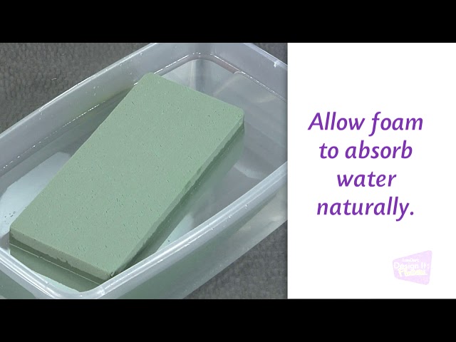 How To Properly Soak Wet Floral Foam 