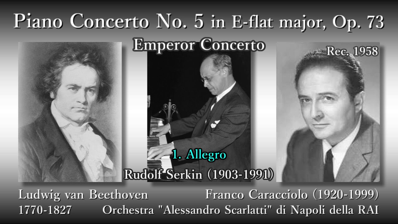 Beethoven: Piano Concerto No. 5, R. Serkin & Caracciolo (1958