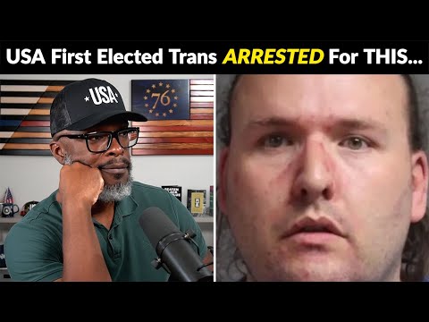 Nation's First Elected Trans State Rep ARRESTED For The PREDICTABLE...