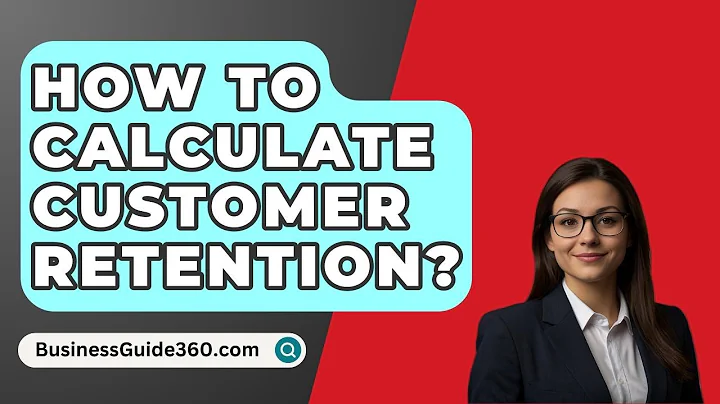 How To Calculate Customer Retention? - BusinessGuide360.com