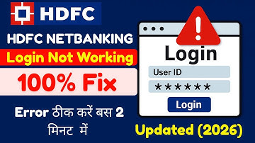 HDFC NetBanking Login Not Working? 100% Working Fix (2026 Updated)