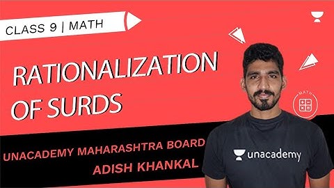 Rationalization Of Surds | SSC Class 9 | Maths | Adish Khankal