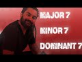 Difference between Maj7-Min7-Dom7 |C .........V......s Live 1