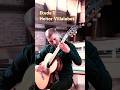 HEITOR VILLALOBOS ETUDE 1 #classicalguitar #guitarist #guitarsolo #fingerstyleguitar #fingerstyle