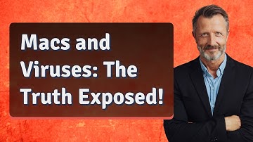 Macs and Viruses: The Truth Exposed!