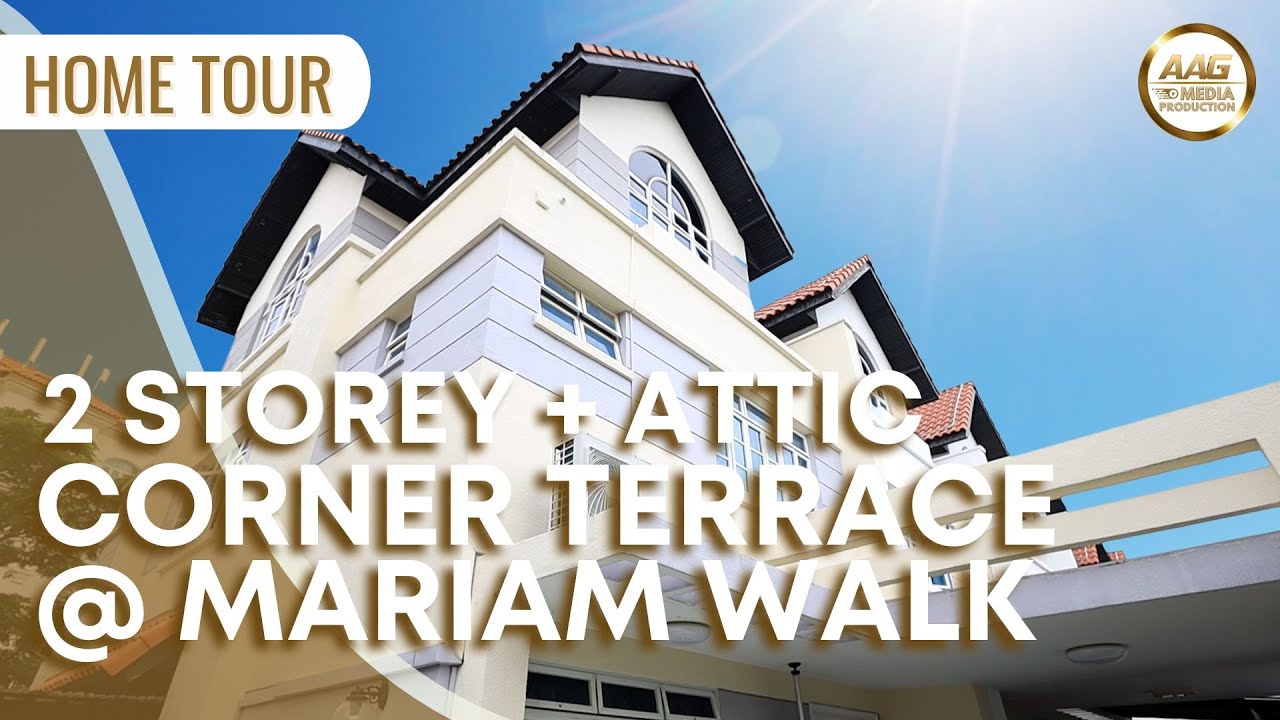 Singapore Landed Property Home Tour | 2 Storey with Attic Corner Terrace House at Mariam Walk (D17)