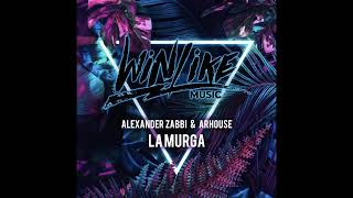 Alexander Zabbi Arhouse - La Murga Radio Edit Resimi