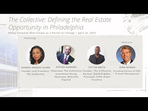 4. The Collective - Defining the Real Estate Opportunity in Philadelphia