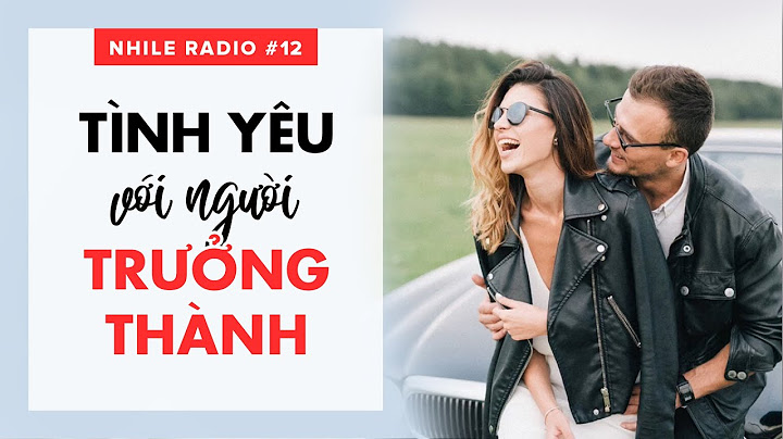 Làm thế nào để trưởng thành trong tình yêu