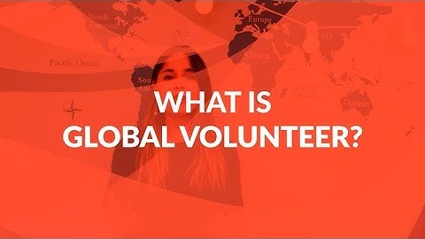 What is Global Volunteer?
