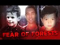 Fear Of The Forest: Unexplained Disappearances