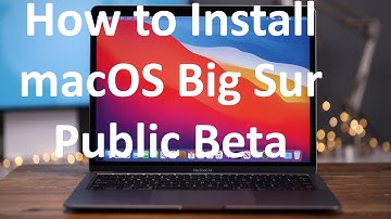 How to install Mac OS Big Sur Public Beta