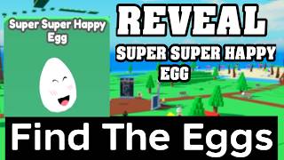 How To Find SUPER SUPER HAPPY EGG in FIND THE EGGS ROBLOX 🥚 [Location Reveal] screenshot 5