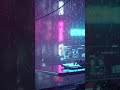 #neonmusic   Rainfall 💧 Deep #cyberpunkambient  Nighttime Productivity  #beatstostudy