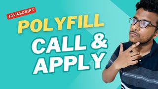 Javascript Call, Apply - Polyfills,