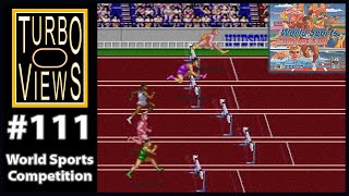 "World Sports Competition" - Turbo Views 111 (TurboGrafx-16 / Duo game REVIEW!) screenshot 2