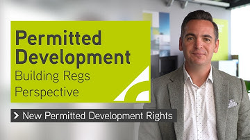 New Permitted Development Rights: Building Regulations Perspective