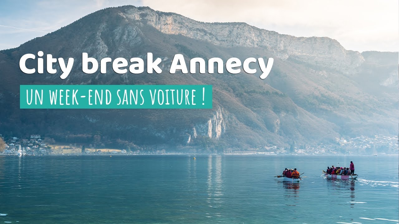 Idée week-end en famille - Annecy sans voiture !