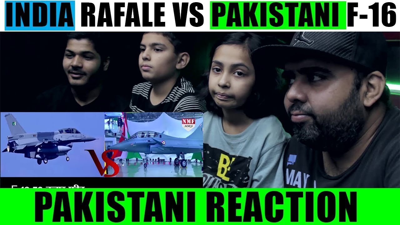Pakistani Reaction On ll India Rafale Vs Pakistan F 16 ll Who Wins ...