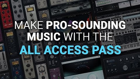 Make Pro-Sounding Music with the All Access Pass 🏆