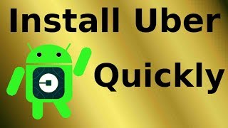 how to install uber app in android phone