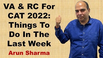 VA & RC For CAT 2022: Things To Do In The Last Week | CAT 2022 Preparation | How To Prepare For CAT