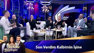 SON VERDİM KALBİMİN İŞİNE