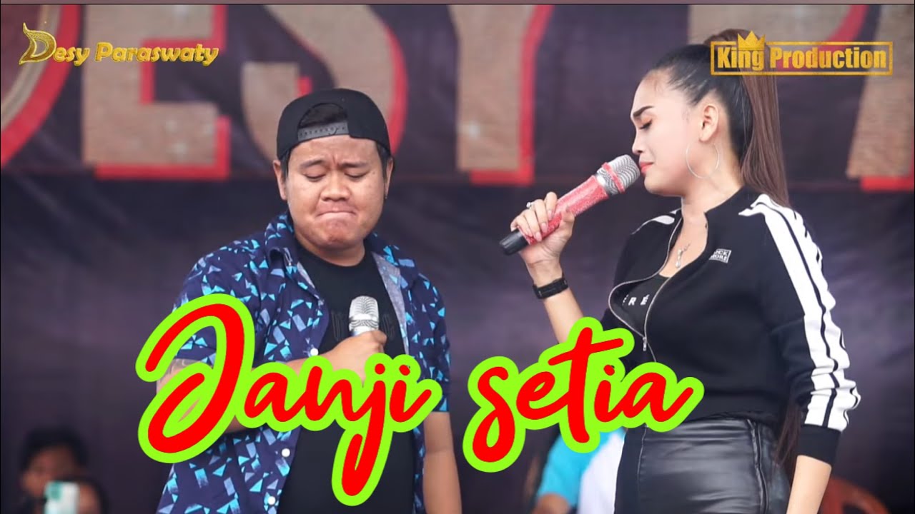 JANJI SETIA - DESY PARASWATI FEAT WA KANCIL - ORGAN DESY PARASWATI GROUP PIMP: DESY.P | PABEDILAN
