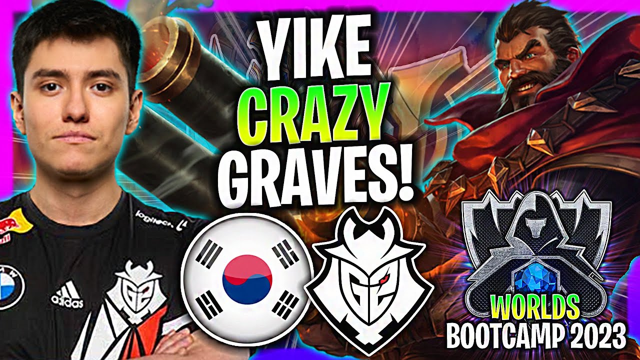 YIKE CRAZY GAME WITH GAVES IN KOREA SOLOQ!  G2 Yike Plays Graves Jungle  Worlds Bootcamp 2023! 