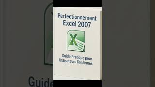 &quot;Maîtriser Excel 2007 – Cours complet et exercices pratiques&quot;