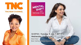 S3:E33 | Nita Patel on Mental Shift with Michelle Mras