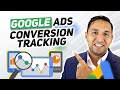 How to SET UP Google ADS CONVERSION Tracking 2020 - The RIGHT WAY