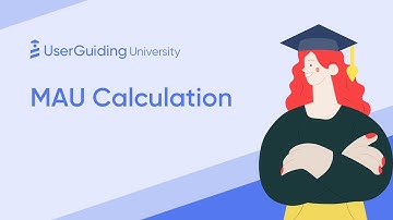 UserGuiding University - MAU Calculation