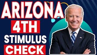 Arizona 4th Stimulus Check
