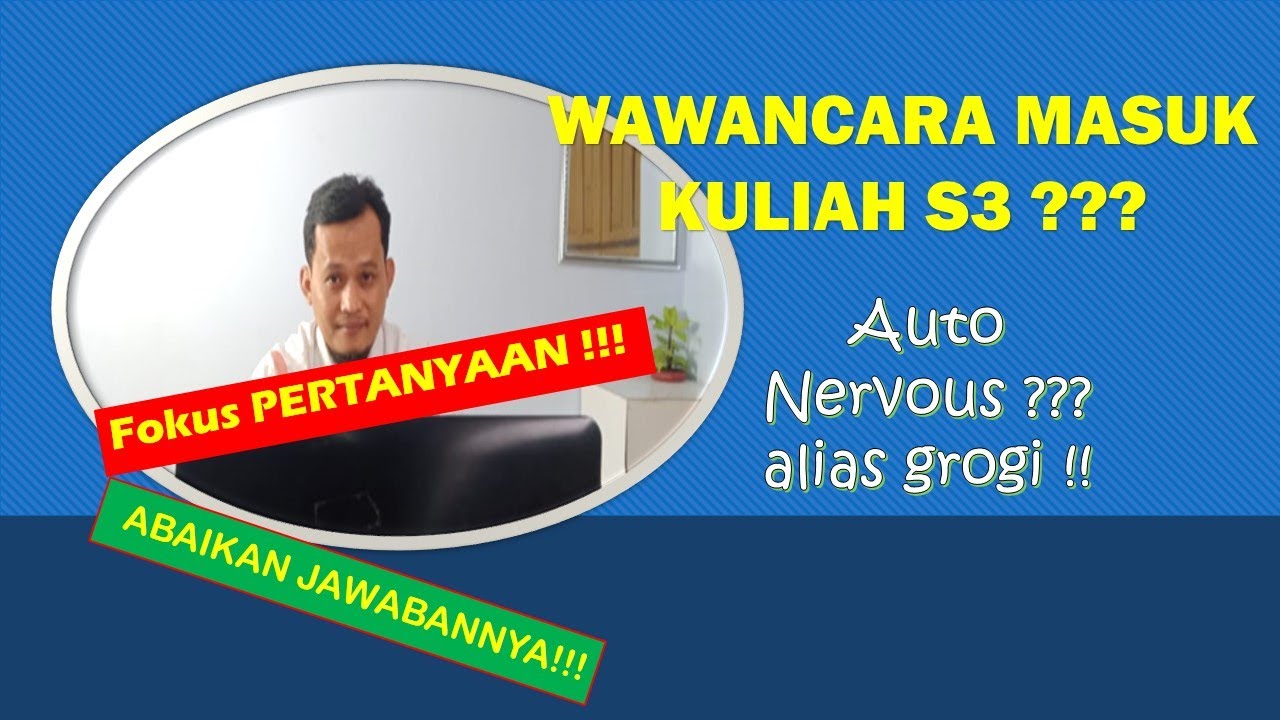 PERTANYAAN WAJIB || Masuk Kuliah S3 (Doktor), Fokus Pertanyaan & Abaikan Jawaban (FPAJ)