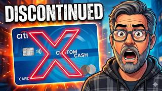 Citi Custom Cash Canceled: What Current Cardholders Must Do Immediately