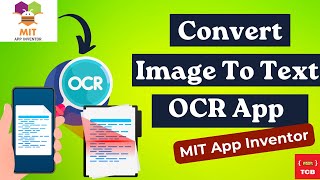 How to Create OCR App in MIT App Inventor 2