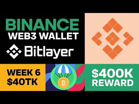 Binance Wallet Bitlayer Week 6 Guide Bangla 🔥| Bitlayer Week 6 ...